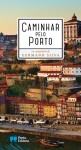 Capa do livro Caminhar pelo Porto