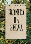 Capa do Livro Crónica da Selva